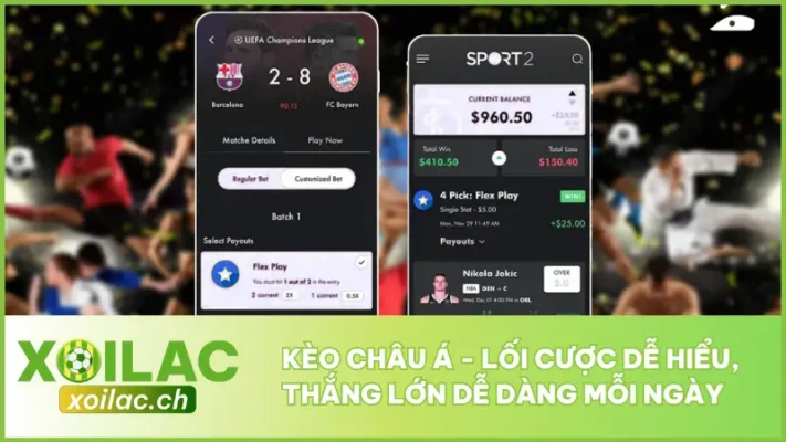 Kèo Châu Á - Lối Cược Dễ Hiểu, Thắng Lớn Dễ Dàng Mỗi Ngày
